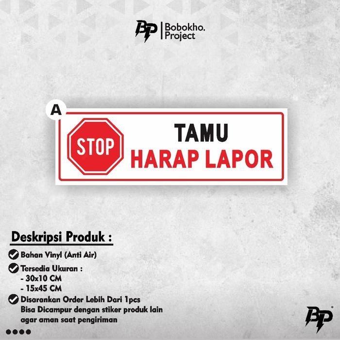 Tamu Harap Lapor / Tamu Wajib lapor 1x24 Jam