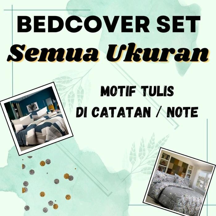 

Sierra BEDCOVER SET Semua Ukuran (motif tulis di catatan)
