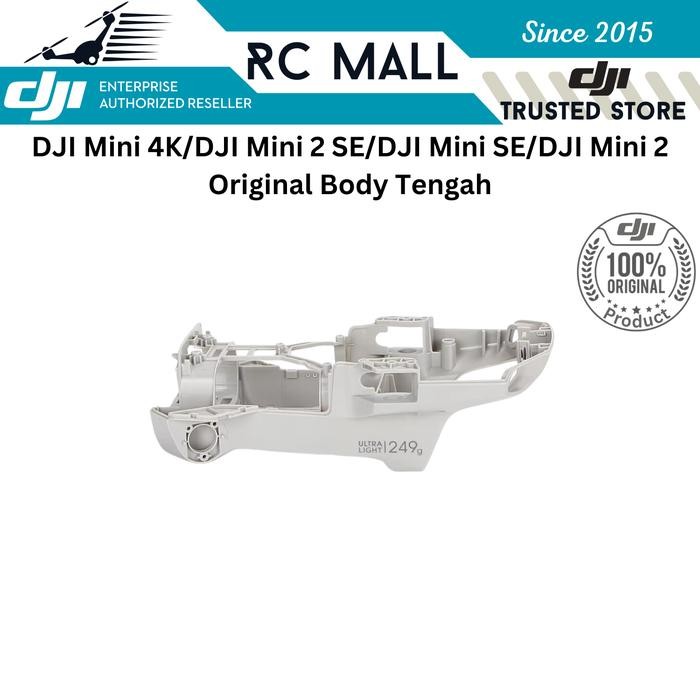 BODY TENGAH DJI MINI 4K DJI MINI 2 SE DJI MINI 2 DJI MINI SE MIDDLE BODY SHELL FRAME COVER CASING
