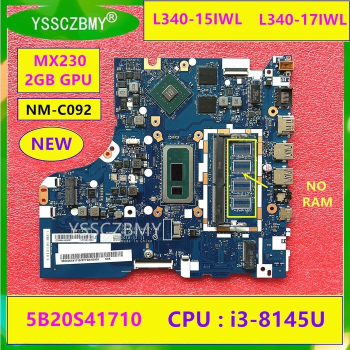 New Nm-C092 For Lenovo Ideapad L340-15Iwl L340-17Iwl Motherboard 5B20S41710 / 5B20S42165 With Cpu I3