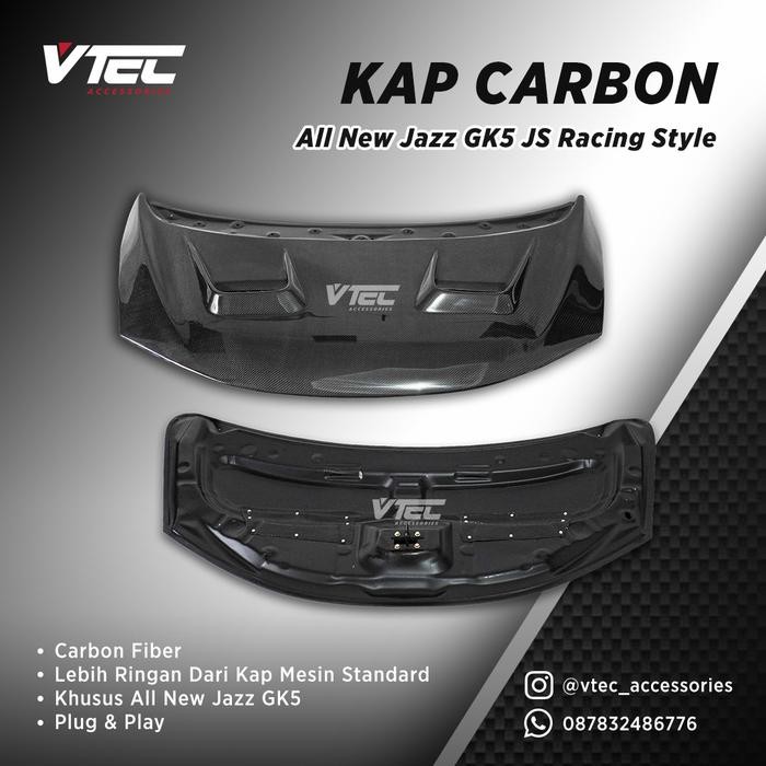 kap mesin carbon all new jazz GK5 Js racing