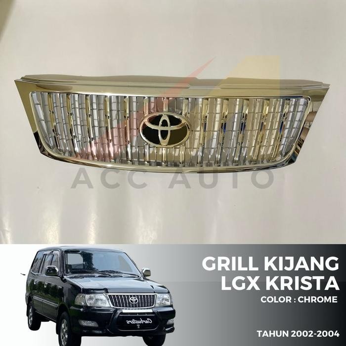 Grill Kijang LGX Krista Chrome Tahun 2002-2004