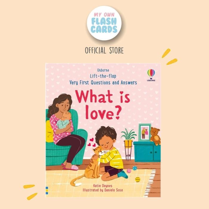 

Usborne What is love Very First Questions Answers Lift The Flap Book