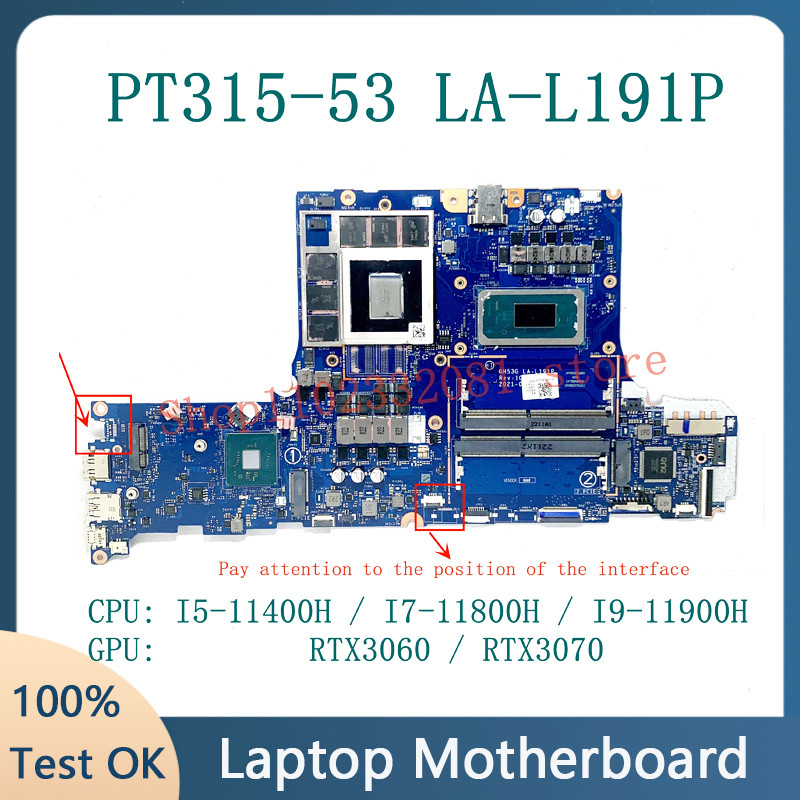 Mainboard For Acer PT315-53 Laptop Motherboard LA-L191P With I5-11400H / I7-11800H / I9-11900H CPU R