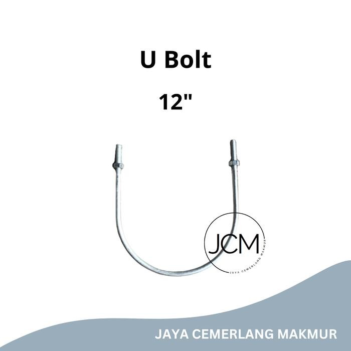 U Bolt 12" Inch / Klem U Besi Galvanis 12" / Clamp U Galvanized 12"