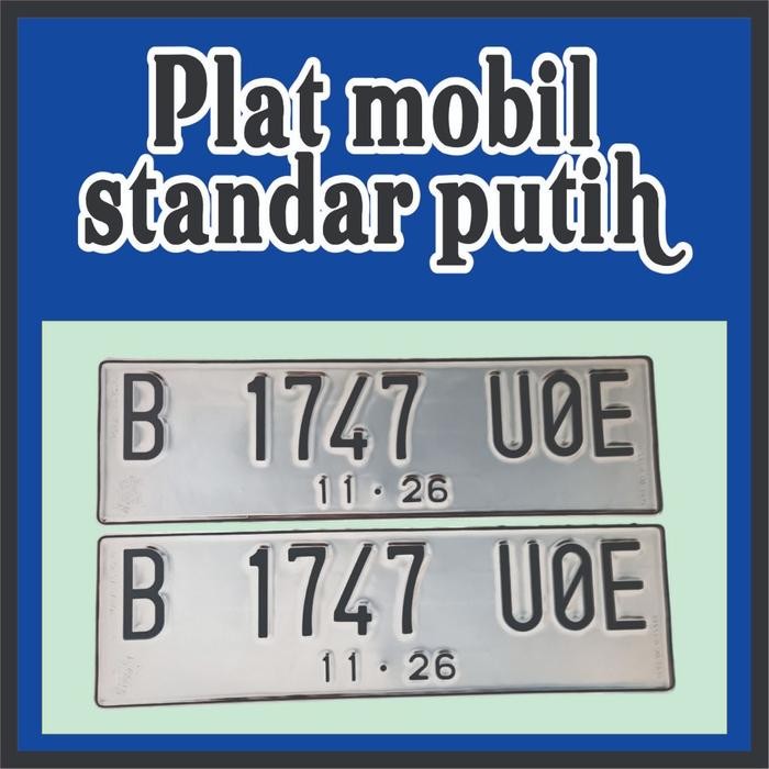 Plat Mobil Putih/Cetak Baru Plat Mobil Putih *