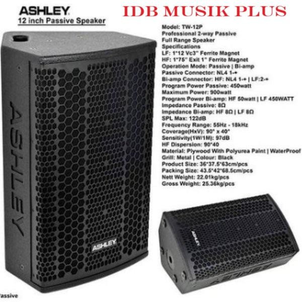 Speaker Pasif 12 Inch Ashley Tw12p Tw 12p Tw12 p Original Ashley Berkualitas Terbaru