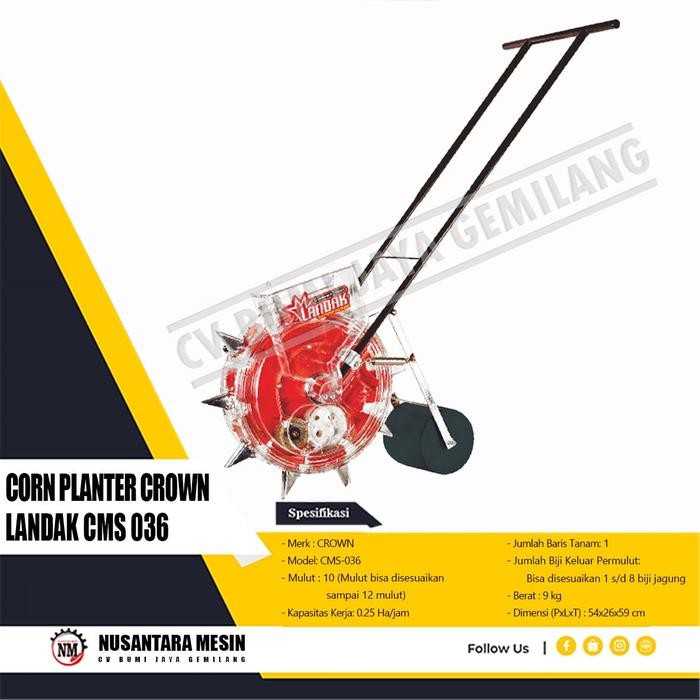 ALAT TANAM JAGUNG CROWN /LANDAK CMS 036 TERMURAH