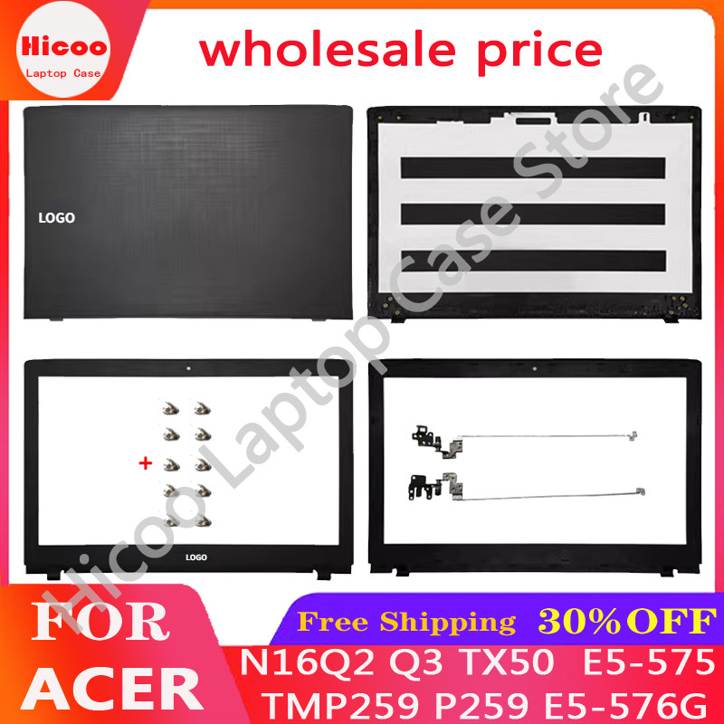 New For Acer N16Q2 N16Q3 TX50 ACER E5-575 TMP259 P259 E5-576G 523 553 Laptop LCD Back Cover/Front Co