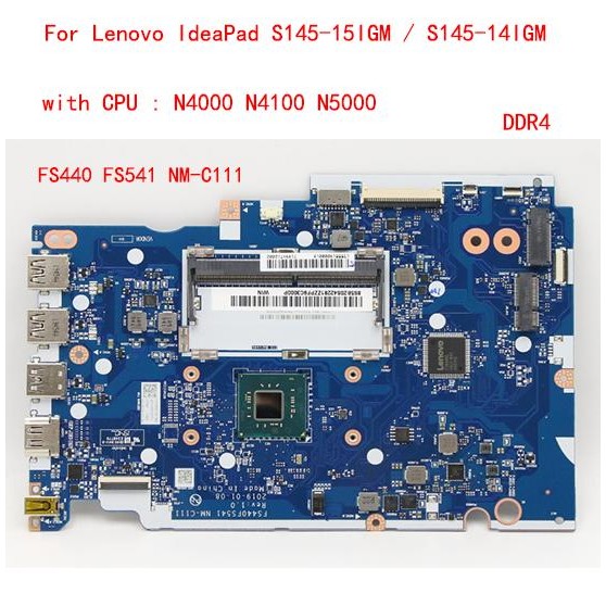 For Lenovo IdeaPad S145-15IGM/S145-14IGM Laptop motherboard FS440 FS541 NM-C111 motherboard with CPU