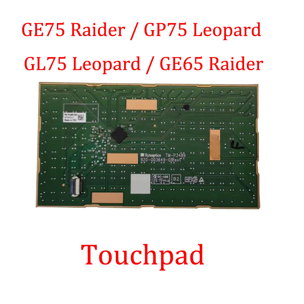 Touchpad For MSI GE75 Raider / GP75 Leopard / GL75 / GL75 Leopard / GE65 Raider 9SC 9SD 9SE 10SC