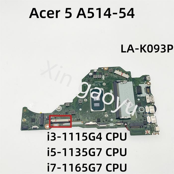 Original For Acer Aspire 5 A515-56 A515-56T A514-54 Laptop Motherboard i3-1115G4 i5-1135G7  i7-1165G