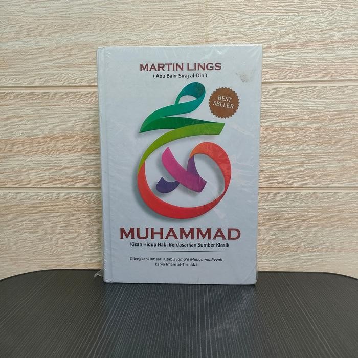 

Muhammad Kisah Hidup Nabi Berdasarkan Sumber Klasik, Martin Lings