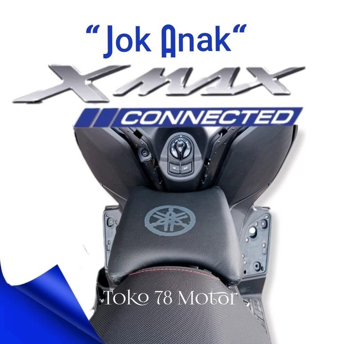Jok Boncengan Anak New Xmax Connected Xmax Old