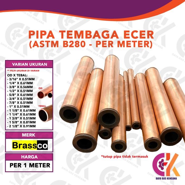 BRASSCO Pipa Tembaga Batangan ASTM B280 METERAN ECER