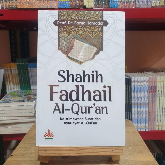 

ORIGINAL shahih fadhail alquran keistimewaan sdan ayat alquran READY STOCK