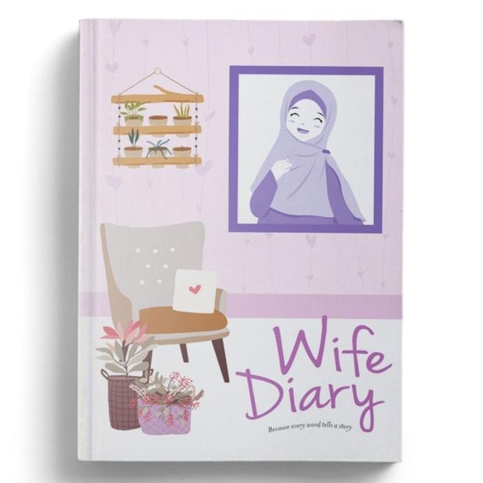 

Buku Wife Diary - Diari Jurnal Islami Untuk Istri Wanita Muslimah Hardcover Agenda Planner