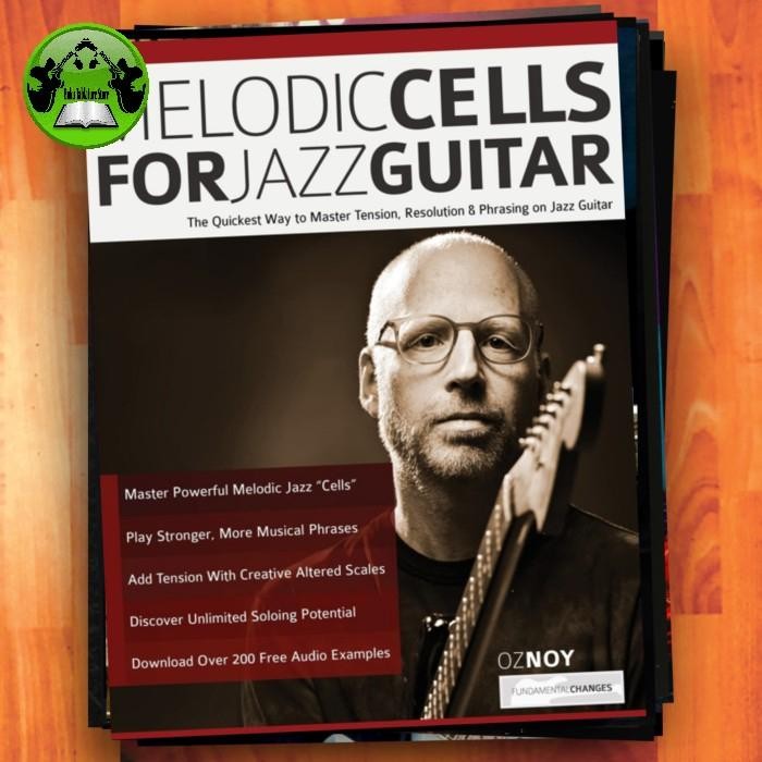 Buku Tablature Gitar - Melodic Cell For Jazz Guitar - Free Mp3