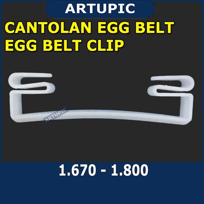 Cantolan Egg Belt Clip Jepitan Sabuk Pengangkut Telur Conveyor Otomatis Kandang Ayam Modern Artupic