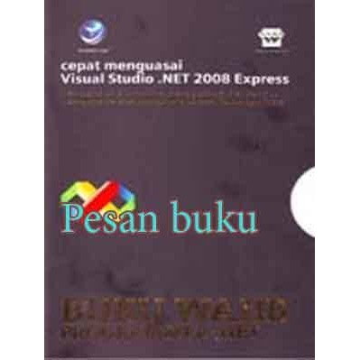 

SALE !!! BUKU CEPAT MENGUASAI VISUAL STUDIO.NET 2008 EXPRESS READYY