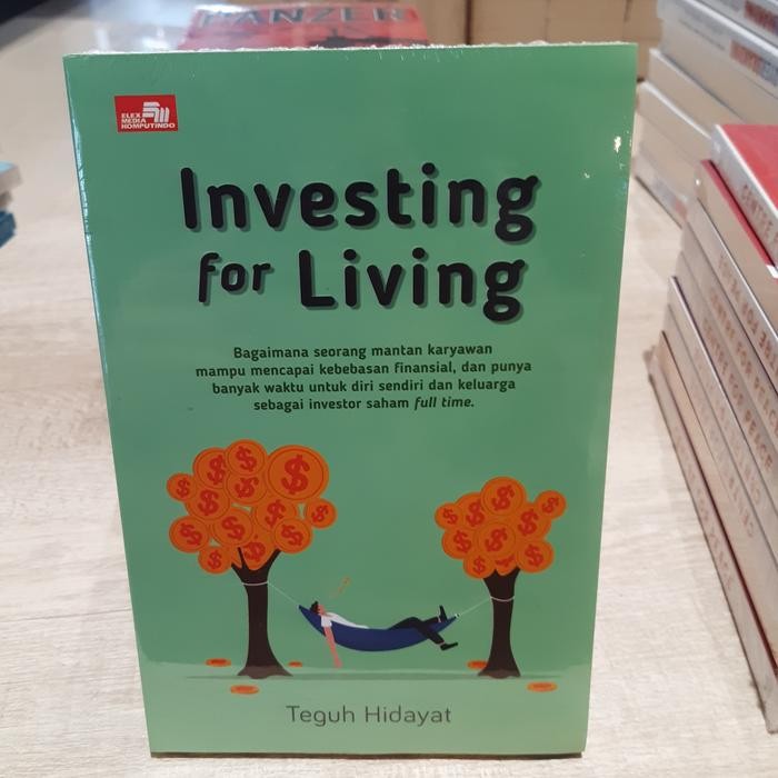 

SALE !!! BUKU INVESTING FOR LIVING TEGUH HIDAYAT PENULIS VALUE INVESTING BEAT READYY