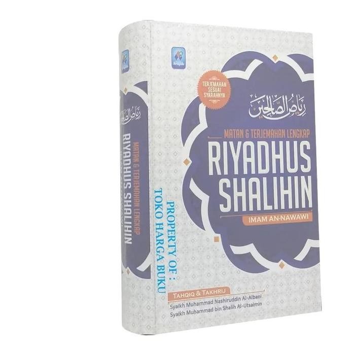 

SALE !!! RIYADHUS SHALIHIN MATAN DAN TERJEMAHAN LENGKAP PENULIS IMAM AN NAWAWI PAR READYY