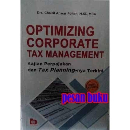 

SALE !!! BUKU OPTIMIZING CORPORATE TAX MANAGEMENT EDISI 2 READYY