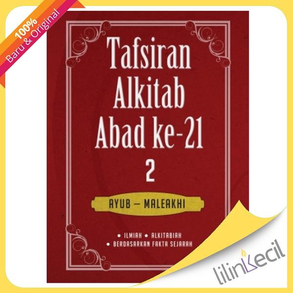 

SALE !!! BUKU TAFSIRAN ALKITAB ABAD KE-21 HC JILID 2 AYUB - MALEAKHI READYY