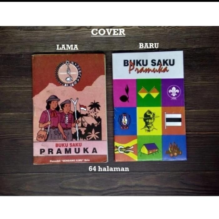 BUKU SAKU PRAMUKA SIAGA PENGGALANG PENEGAK SD SMP SMA *