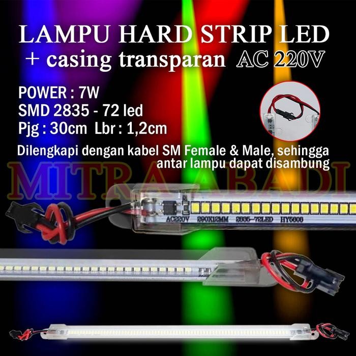 Hard Strip LED SMD 2835 7W Putih 6K AC 220V + Casing 30 cm *