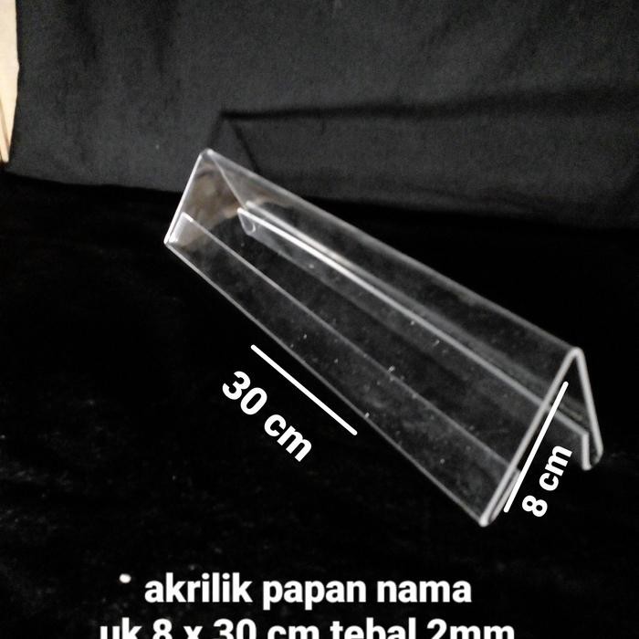 

X689 Akrilik Papan Nama Meja Uk 8 X 30 Cm Tebal 2Mm