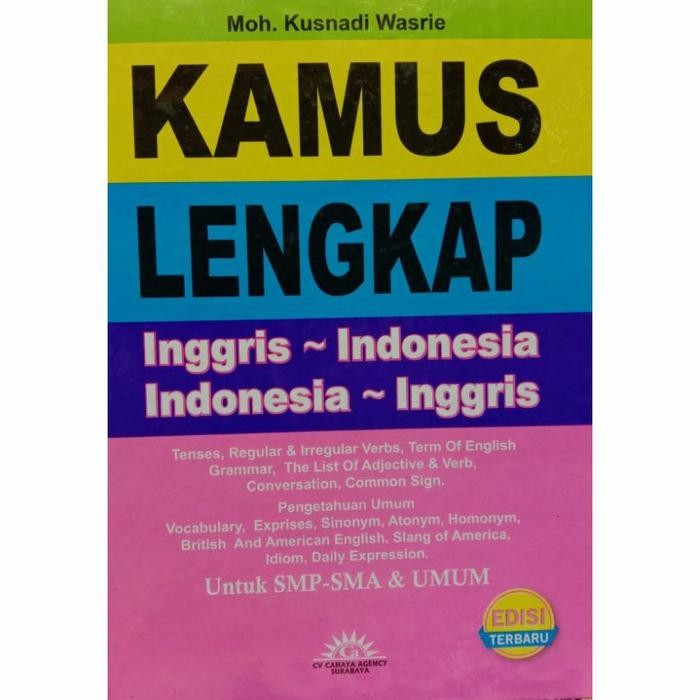 

KAMUS SUPER LENGKAP INGGRIS- INDONESIA INDONESIA- INGGRIS MOH KUSNADI