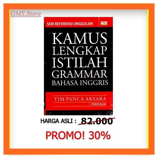 

KAMUS LENGKAP ISTILAH GRAMMAR BAHASA INGGRIS