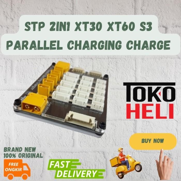STP 2IN1 XT30 XT60 S3 PARALLEL CHARGING CHARGE 2-4S LIPO BOARD -GRATISONGKIR