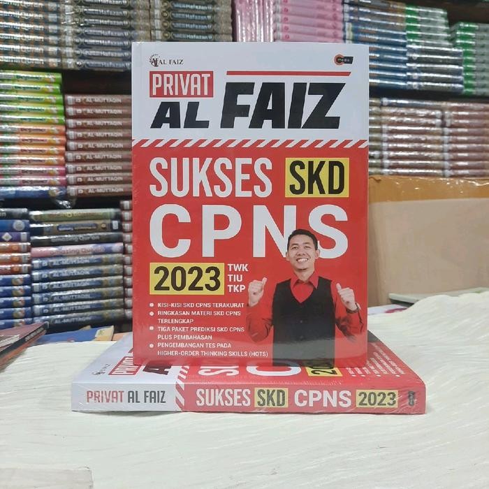 BUKU PRIVAT AL FAIZ SUKSES SKD CPNS 2023 ( TWK, TKP, TIU ) Unabridged