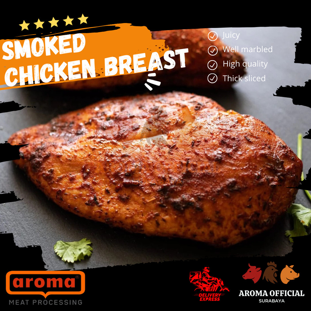

AROMA Smoked Chicken Breast (Daging Ayam Asap)