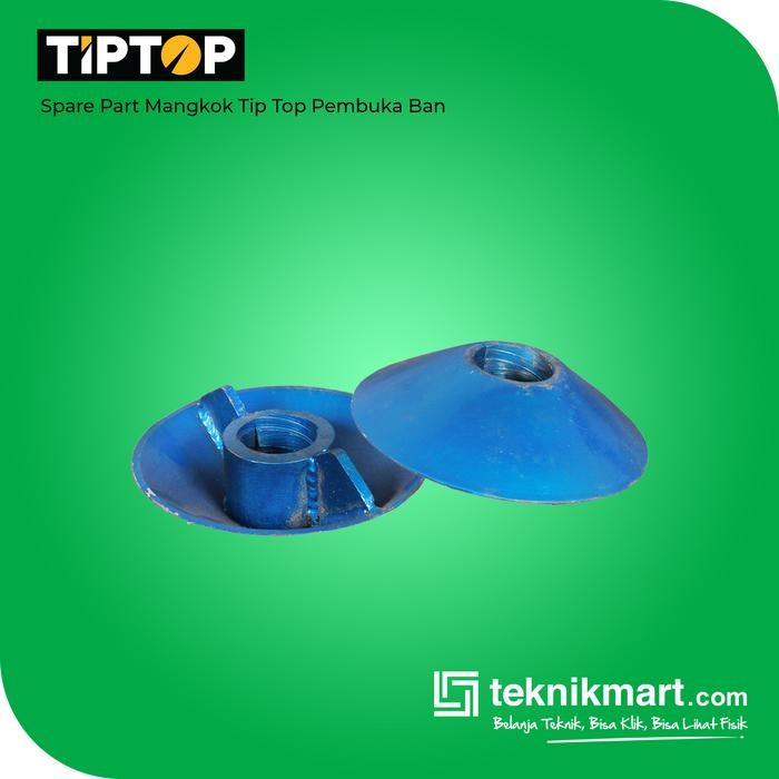 TipTop Mangkok Sparepart Pembuka Ban