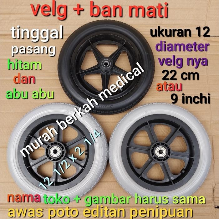 Roda ukuran 12 VELG + ban mati kursi roda termurah