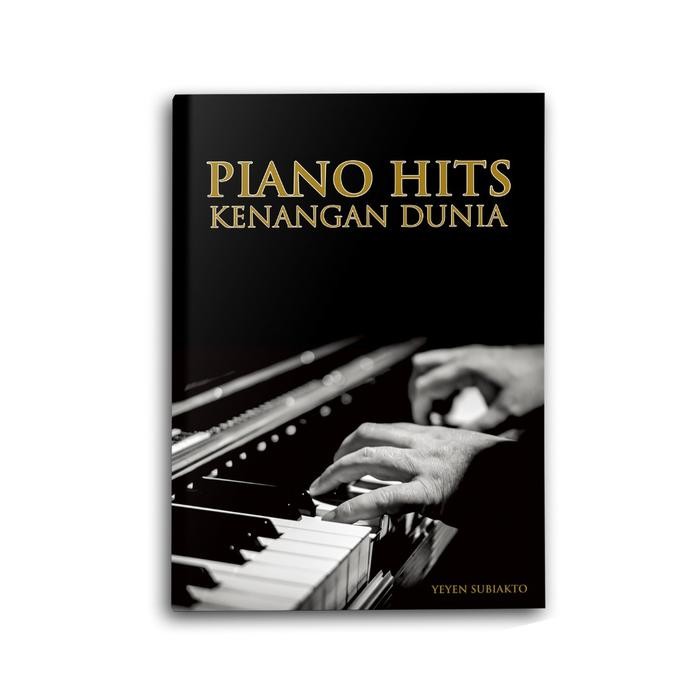 

Buku Piano Hits Kenangan Dunia - Yeyen Subiakto