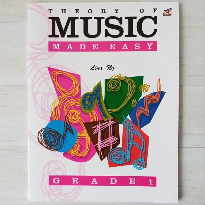 

Theory of Music Made Easy Grade 1 Lina Ng - Buku Teori Musik