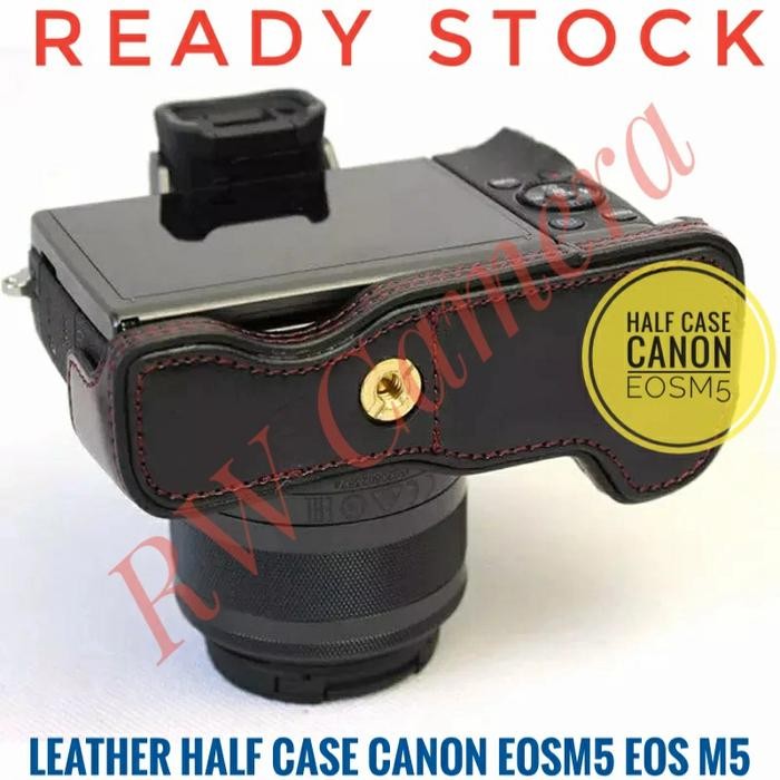 HALF CASE CANON EOSM5 EOS M5 EOSM SARUNG KULIT LEATHER M5 MIRRORLESS