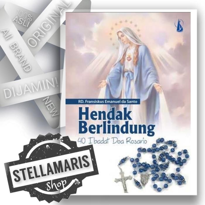Hendak Berlindung - 40 Ibadat Doa Rosario - Buku Doa Katolik Kanisius