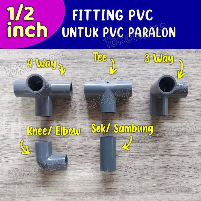 Fitting Pipa PVC 1/2 inch , 3 Way, 4 Way, Knee, Tee Abu-abu