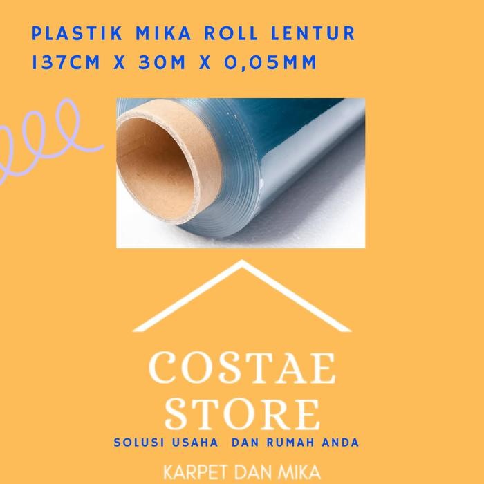 plastik mika bening lentur roll panjang 30m Lebar 1,37m Tebal 0.05mm