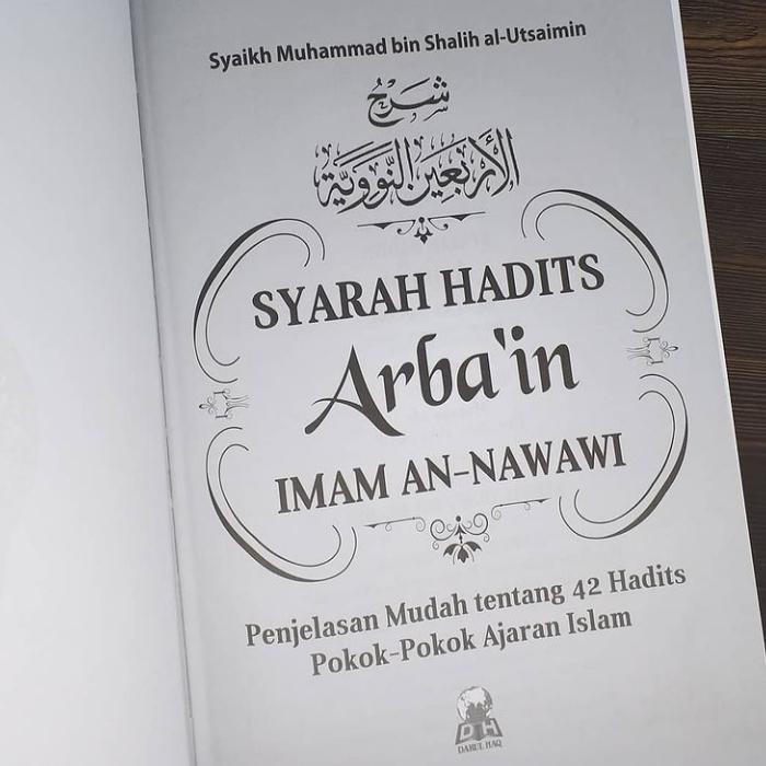 BUKU SYARAH ARBAIN AN NAWAWI HADITS ARBAIN SYAIKH UTSAIMIN DARUL HAQ