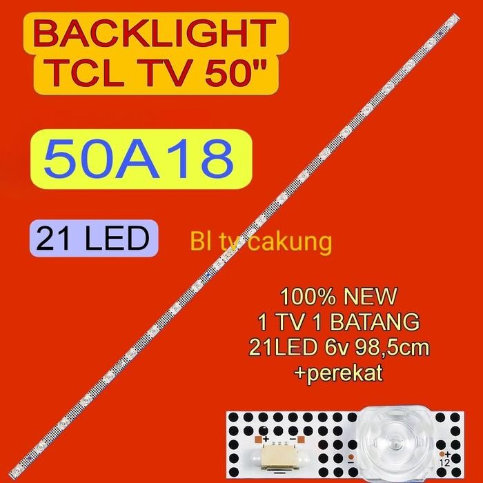 LAMPU LED BACKLIGHT BL TV TCL 50A18 50in 21led 21k