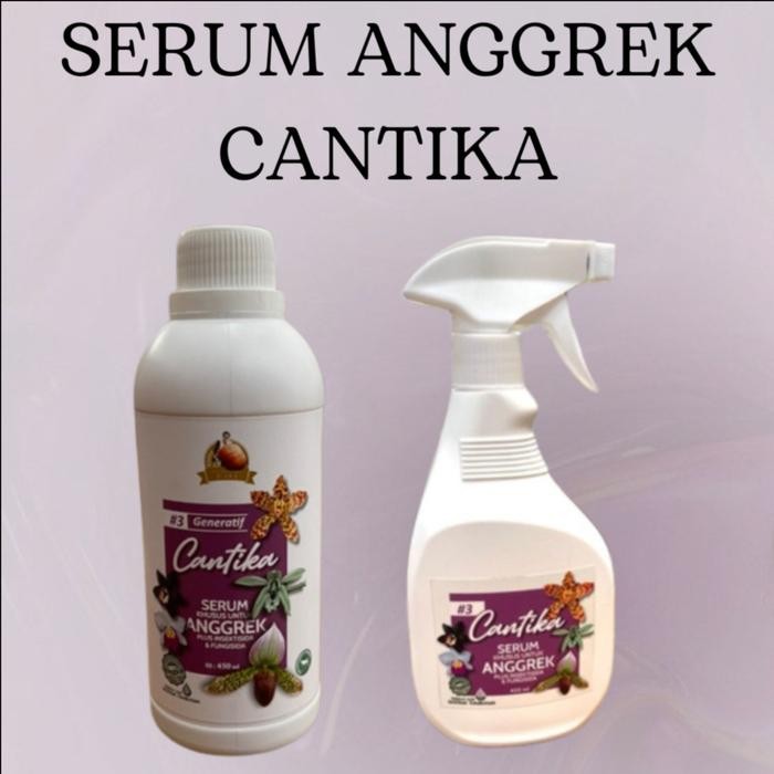 Serum Khusus Anggrek Plus Insektisida Cantika Pupuk Tanaman