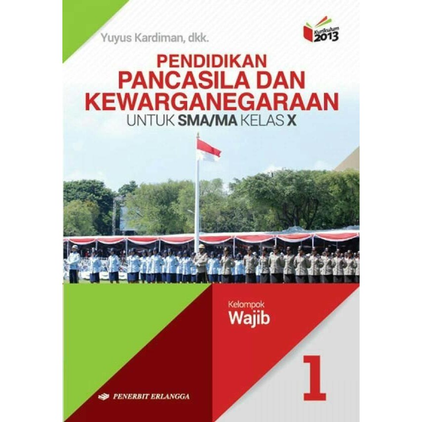 

Ready Pendidikan Pancasila dan Kewarganegaraan kelas X erlangga
