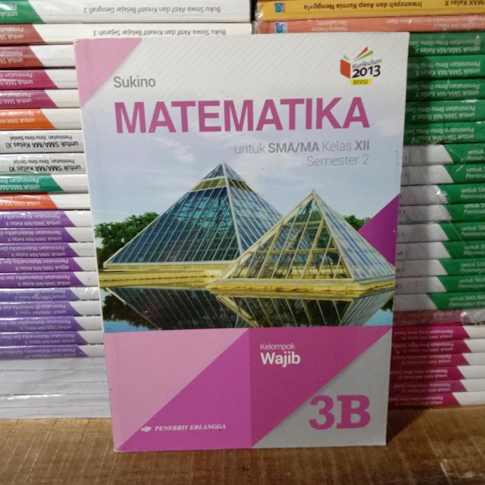 

Ready Buku Original MATEMATIKA Wajib 3B SMA Kelas 12 K13 Revisi Erlangga