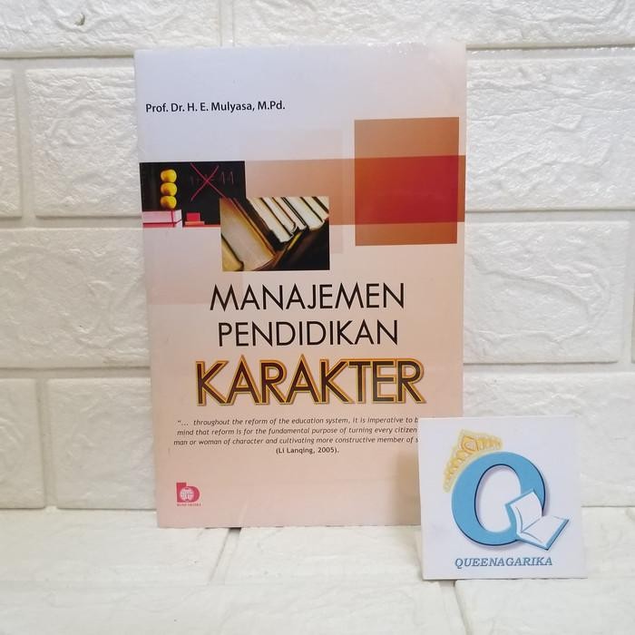 

Ready Buku Original! Manajemen Pendidikan Karakter - H. E. Mulyasa